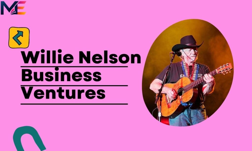 willie-nelson-business-ventures